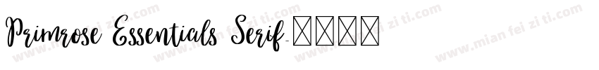 Primrose Essentials Serif字体转换